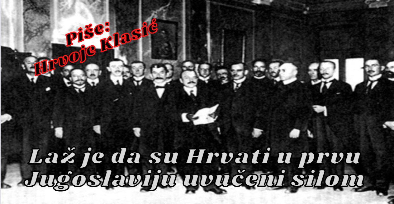 Laž je da su Hrvati u prvu Jugoslaviju uvučeni silom<br src=